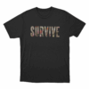 Survive Cover Unisex T Shirt Black